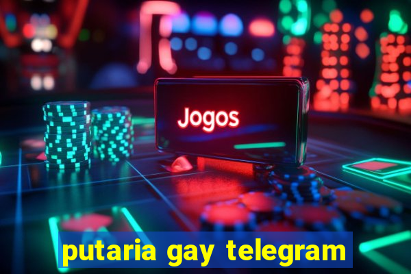 putaria gay telegram